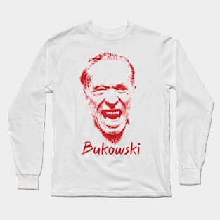 Charles Bukowski Long Sleeve T-Shirt